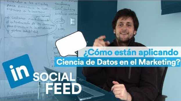 Video CIENCIA DE DATOS🚀: ¿Cómo la están aplicando en el MARKETING?🤫[Social Feed] en français