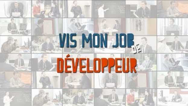 Video Vis mon job de Développeur en español