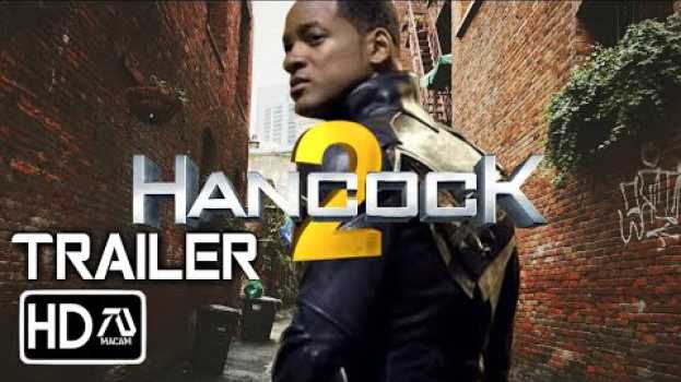 Video Hancock 2 [HD] Trailer - Will Smith, Charlize Theron, Jason Bateman (Fan Made) auf Deutsch