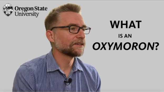 Video "What is an Oxymoron?": A Literary Guide for English Students and Teachers po polsku