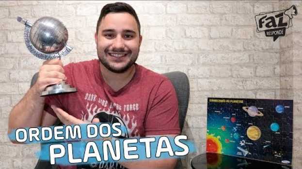 Video Macete para decorar a ordem dos planetas de uma vez por todas! - Faz Responde #31 en français