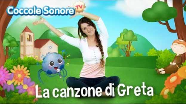Видео La canzone di Greta -  Balliamo con Greta - Canzoni per bambini di Coccole Sonore на русском
