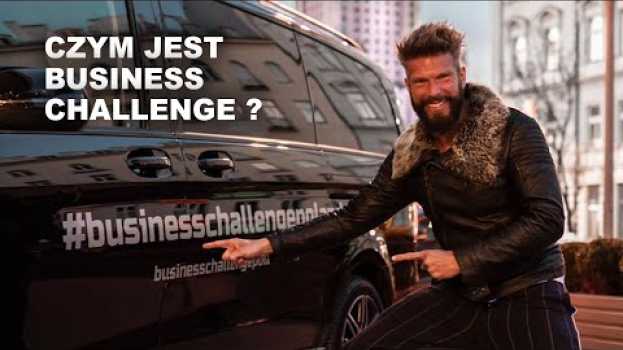 Video Czym jest #businesschallengepoland ? in English