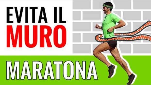 Video CORRERE UNA MARATONA - 3 consigli per la gara in English