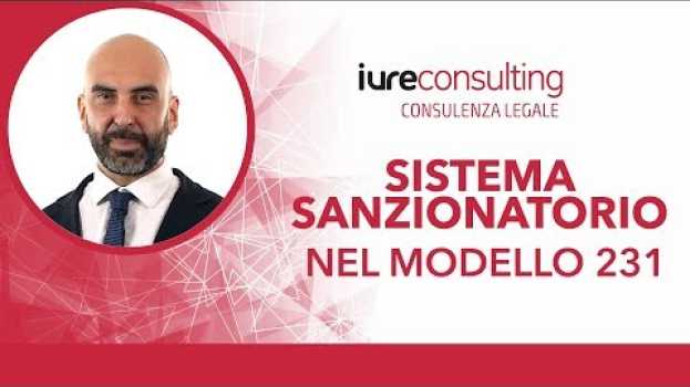 Video Cosa è il sistema sanzionatorio nel modello organizzativo 231? auf Deutsch