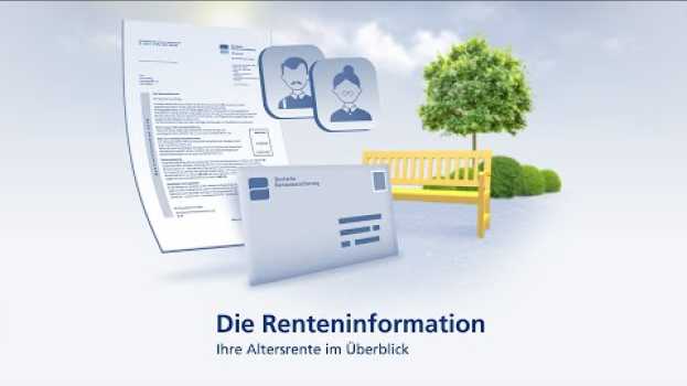 Video Die Renteninformation verstehen und optimal fürs Alter vorsorgen su italiano