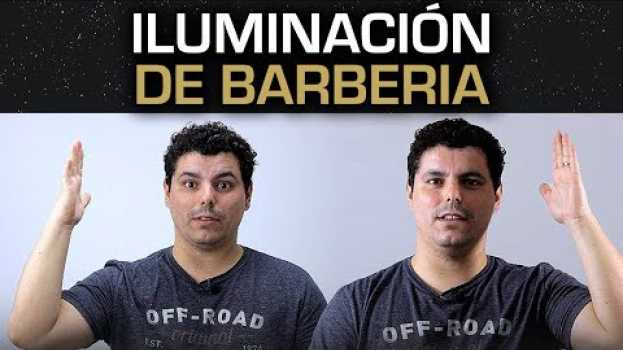 Video [ES] ¡LA MEJOR ILUMINACIÓN PARA CORTAR PELO EN LA BARBERÍA! | CONSEJOS DE BARBERÍA auf Deutsch