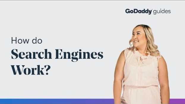 Video How Do Search Engines Work? su italiano