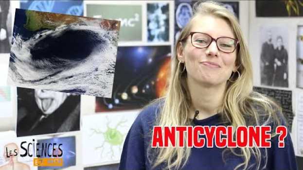 Video Anticyclone : la définition dans "Les sciences et moi" auf Deutsch