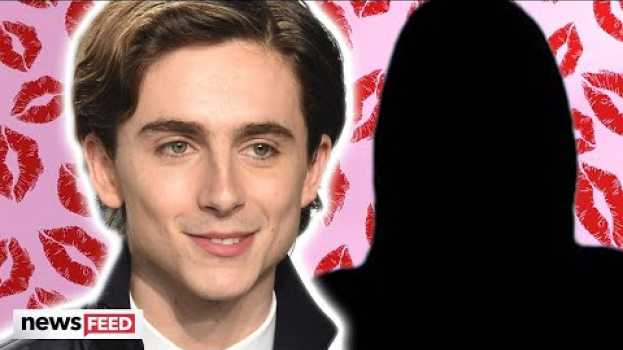 Video Timotheé Chalamet Spotted MAKING OUT With New Girl! po polsku