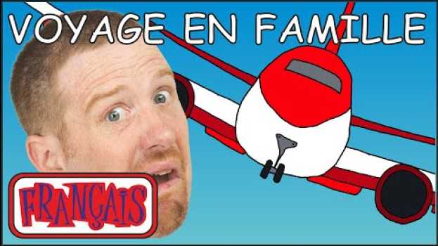 Video Voyage en Famille Avec le Français de Steve and Maggie Français | Histoires en Français pour Enfants po polsku