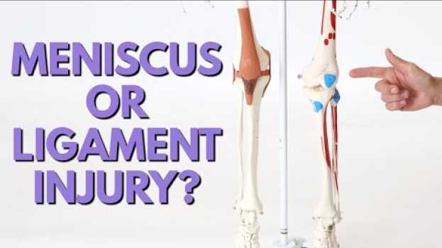 Video How to Tell if Knee Pain is Meniscus or Ligament Injury po polsku