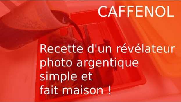 Video Du caffenol : un révélateur photo fait maison ! auf Deutsch