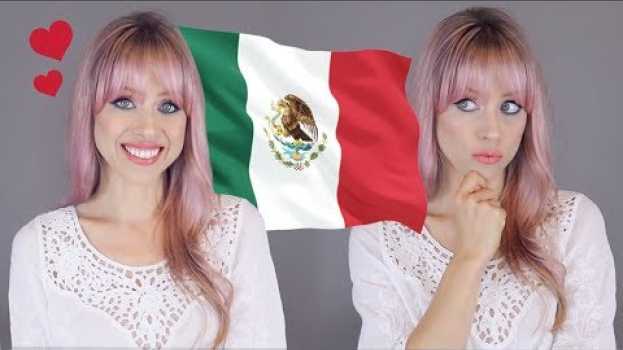 Video 10 cosas que AMO y ODIO de MÉXICO 🇲🇽 | Superholly in English