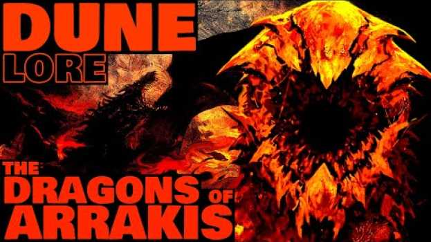 Video The Dragons of Arrakis | Frank Herbert's Sandworms | Dune Lore   türkçe