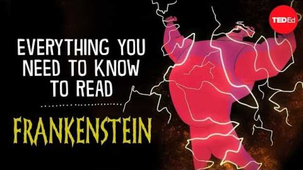 Video Everything you need to know to read "Frankenstein" - Iseult Gillespie po polsku