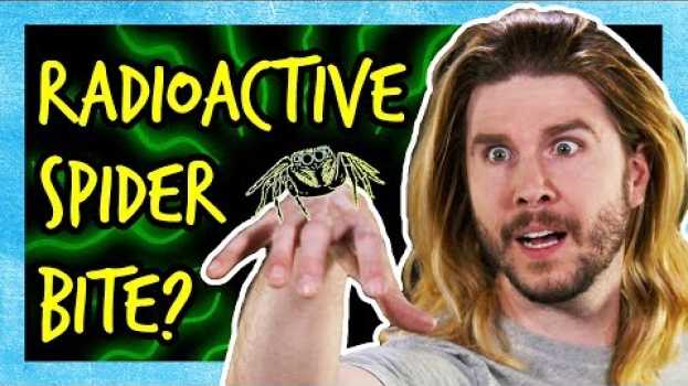 Video What if a Radioactive Spider Bites You? en français