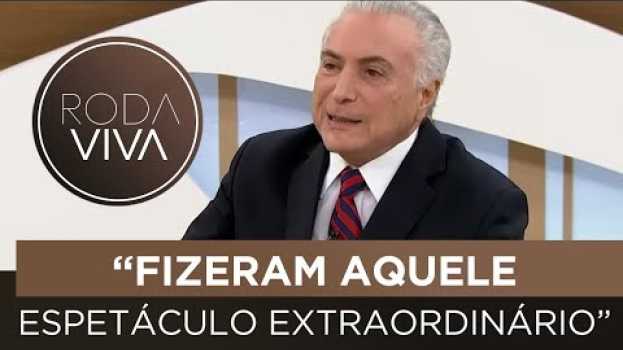 Video Michel Temer responde se houve abuso de autoridade em sua prisão   türkçe