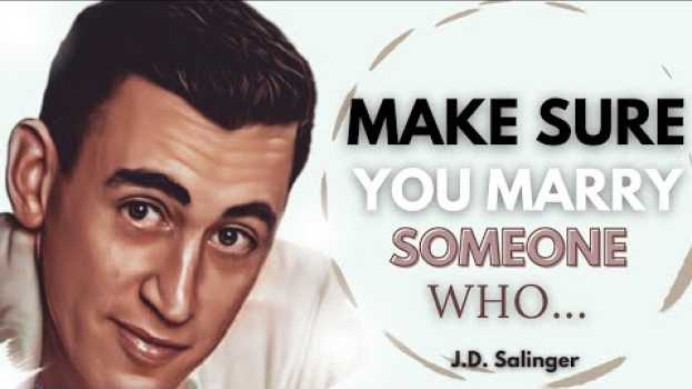 Video Powerful Quotes from J. D. Salinger auf Deutsch
