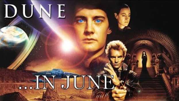 Video Dune in June : First Impressions (video response) em português