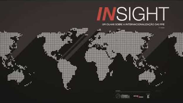Video InSight 2019 - A realidade da internacionalização das PME Portuguesas auf Deutsch