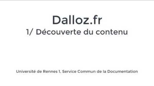 Video Dalloz.fr/1 Découverte du contenu - Les tutos de la BU Centre #05   türkçe
