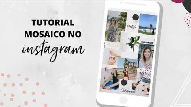 Video MOSAICO PARA INSTAGRAM | TUTORIAL CANVA en français