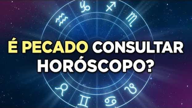 Видео CONSULTAR HORÓSCOPO É PECADO? O CRISTÃO PODE ACREDITAR EM SIGNOS? (Astrologia) - Dúvidas do Cristão на русском