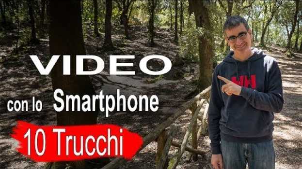Video Girare Video con lo Smartphone – 10 Trucchi per Fare Video col Telefono po polsku