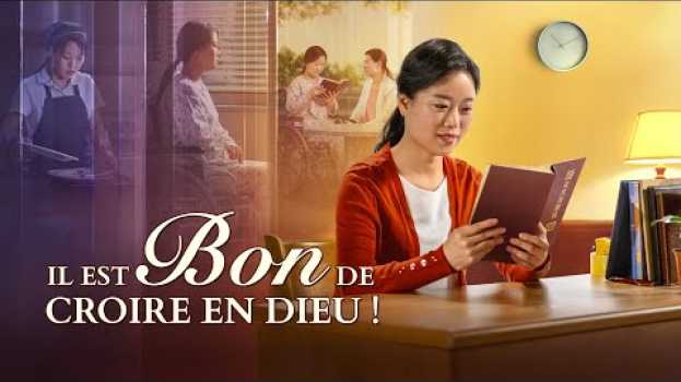 Video Film chrétien en français | Il est bon de croire en Dieu (Bande-annonce d'une vraie histoire) auf Deutsch