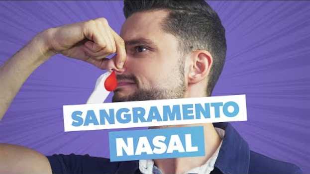 Video NARIZ SANGRANDO: o que fazer   türkçe