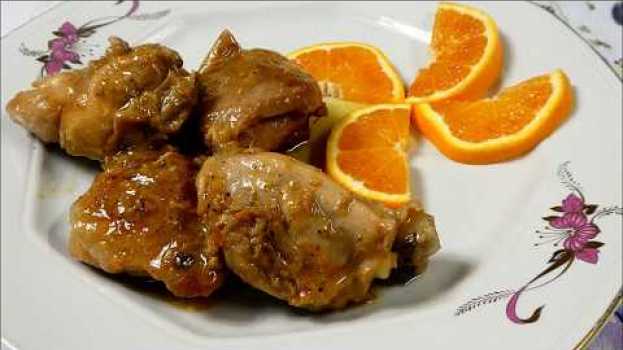 Video #133 Pollo all'arancia e miele - Secondo piatto semplice - Chicken recipes en français