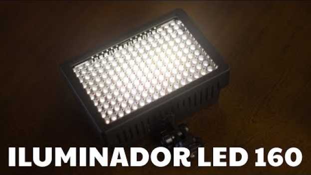 Video Iluminador LED 160 - Como melhorar a qualidade dos seus vídeos com luz po polsku