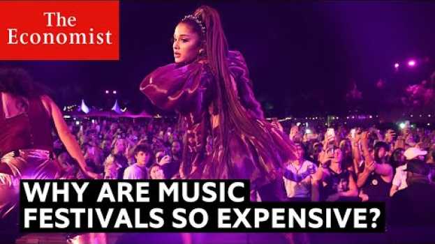 Video Why are music festivals so expensive?   türkçe