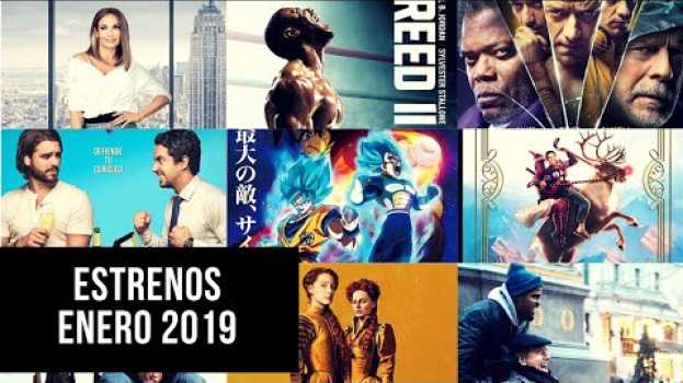 Video Estrenos: #Enero 2019 • #Creed2, #Glass, #DragonBall, #Belzebuth, #WelcomeMarwen, entre otros in English