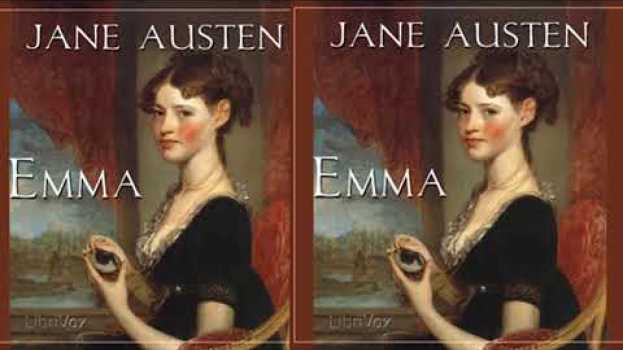 Video Emma Audioboook Chapter 18 | Audiobooks Youtube Free | Emma by Jane Austen ( volume 1 chapter 18 ) auf Deutsch