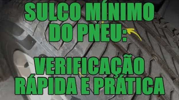 Video Pneu gasto: quando trocar? TWI indica exatamente auf Deutsch