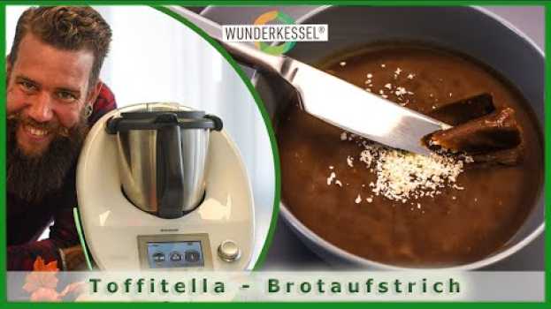 Видео Toffitella - Thermomixrezepte aus dem Wunderkessel на русском