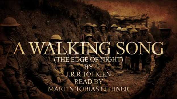 Video Martin Tobias Lithner - A Walking Song (Edge of Night) By J.R.R Tolkien em português