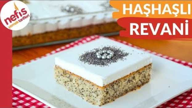 Video TEREDDÜTSÜZ DENEYİN! ÇOK HAFİF SÜPER BİR TARİF ⭐️⭐️⭐️Haşhaşlı Revani Tarifi en español