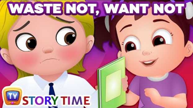 Video Waste Not, Want Not - ChuChu TV Storytime Good Habits Bedtime Stories for Kids em português