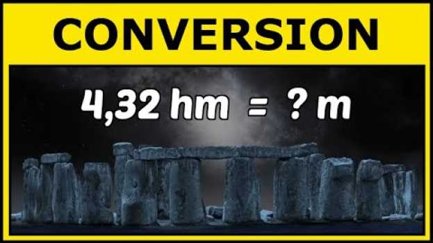 Video Convertir des Unités de Mesure - Technique ⚡RAPIDE⚡ sans tableau de conversion su italiano