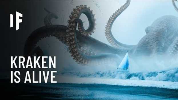 Video What If the Kraken Was Real? em português