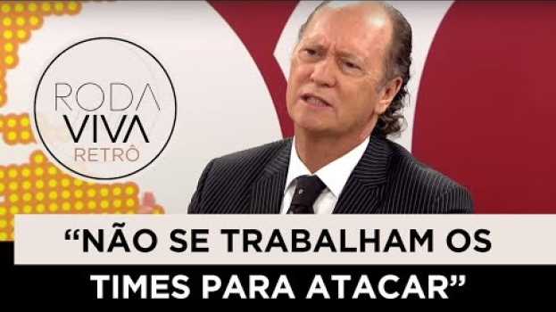 Video Paulo Roberto Falcão fala sobre o equilíbrio entre ataque e defesa en français