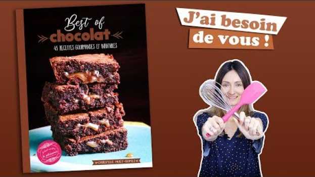 Video 🍫 J'AI BESOIN DE VOUS POUR MON NOUVEAU LIVRE SPECIAL CHOCOLAT ! 🍫   türkçe