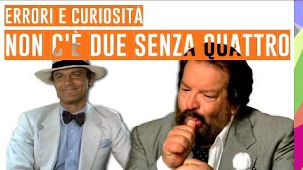 Video 🎬 NON C’È DUE SENZA QUATTRO - ERRORI E CURIOSITÀ - BUD SPENCER, TERENCE HILL - COMMEDIA ANNI 80 in English