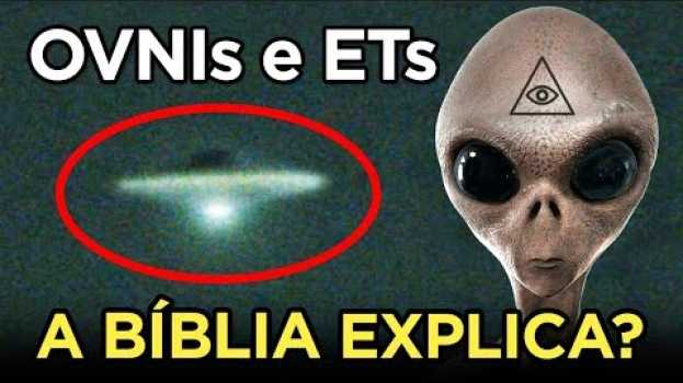 Video [REVELADO] O QUE A BÍBLIA DIZ SOBRE OVNIs e ETs - Eles Realmente Existem? in English