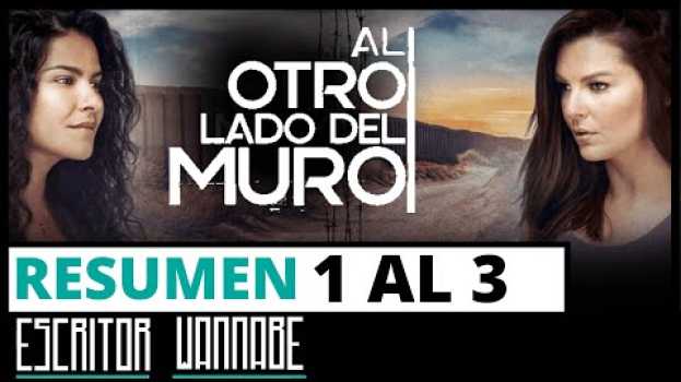 Video Al otro lado del muro | Capítulo 1 al 3 | CRITICA | RECAP su italiano