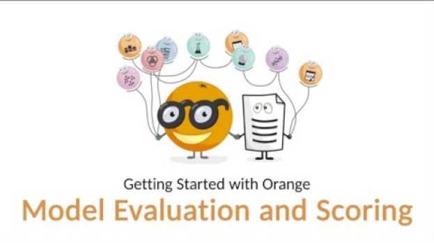 Video Getting Started with Orange 07: Model Evaluation and Scoring po polsku