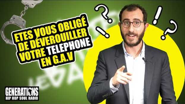 Video 👮Êtes-vous obligé de déverrouiller votre téléphone en G.A.V? po polsku